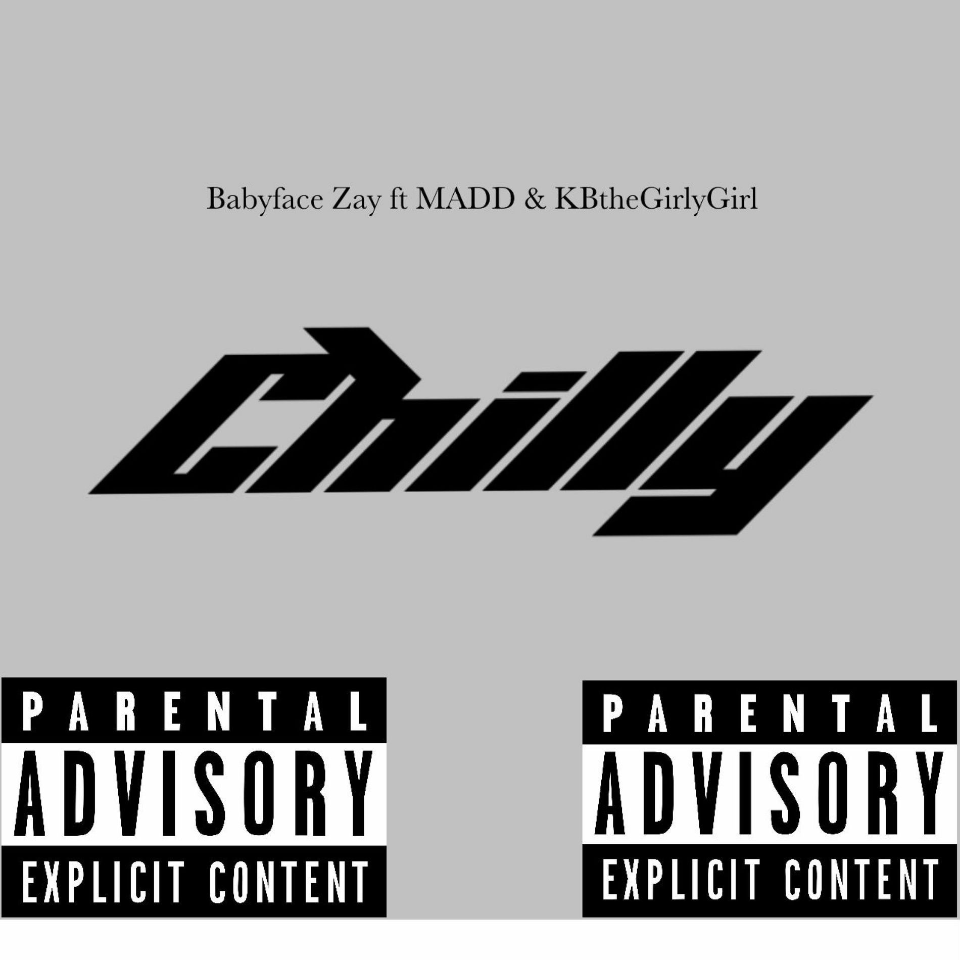 Album cover of Chilly (feat. MADD & KBtheGirlyGirl)