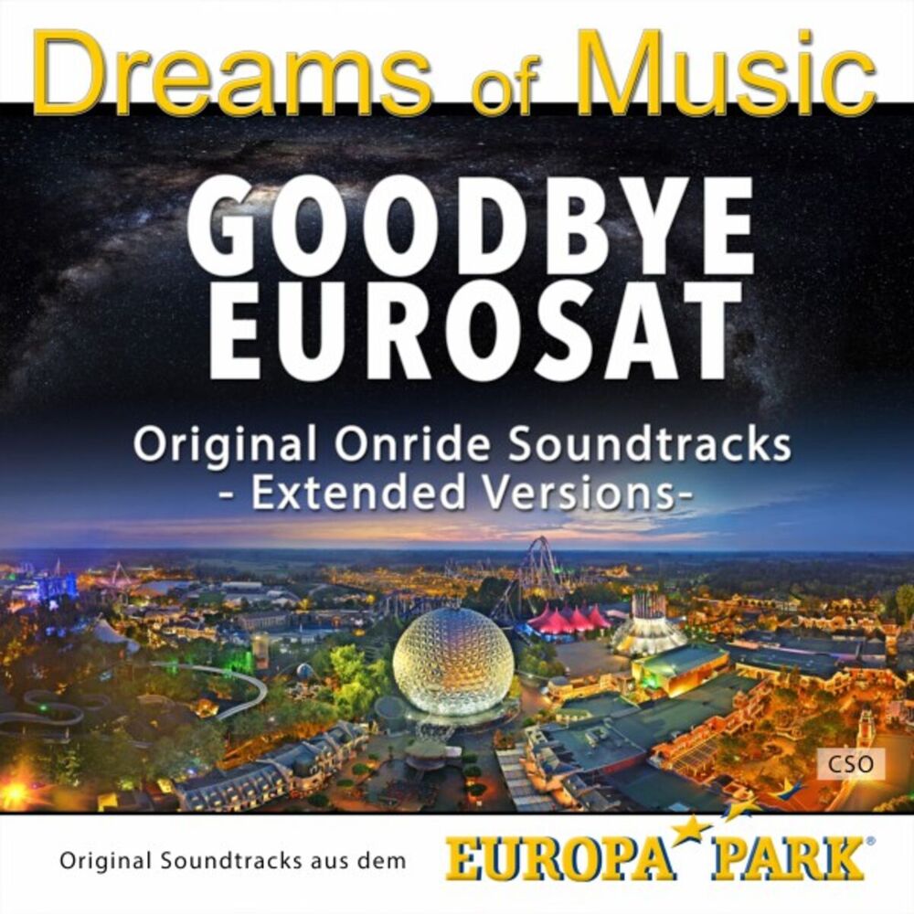 Picture of Dreams of Music - Goodbye Eurosat (Original Soundtrack aus dem Europa-Park - Extended Versions)