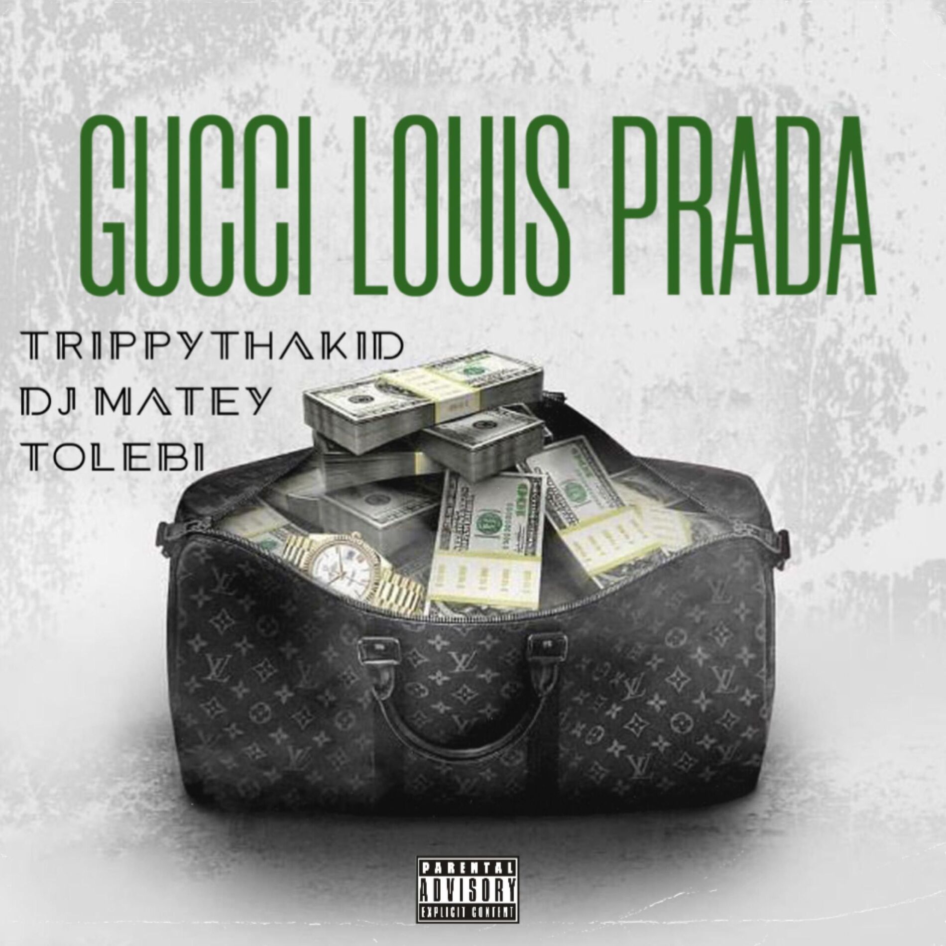 Album cover of GUCCI LOUIS PRADA (feat. TrippyThaKid)