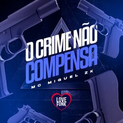 Cover of O Crime Não Compensa