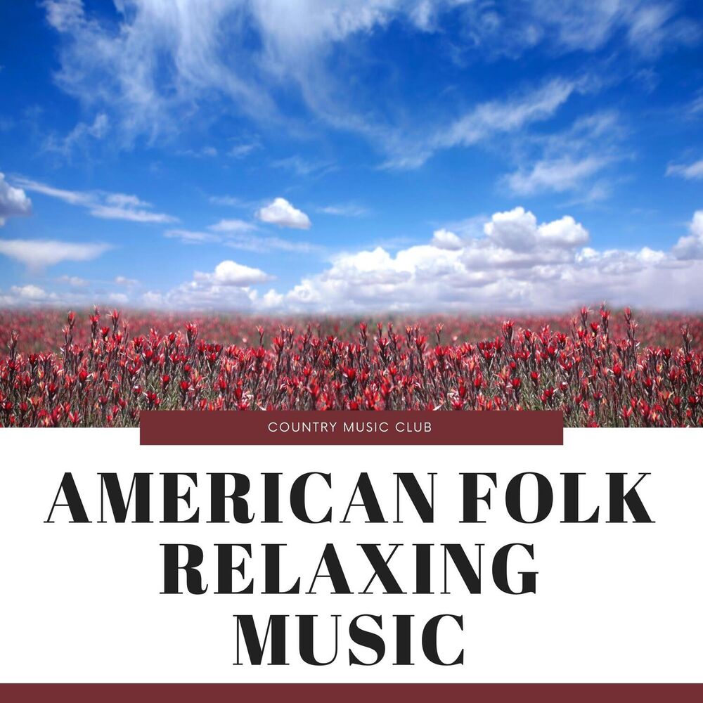 Picture of American Folk Relaxing Music