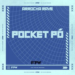 Cover of Pocket Pó [Arrocha Rave]