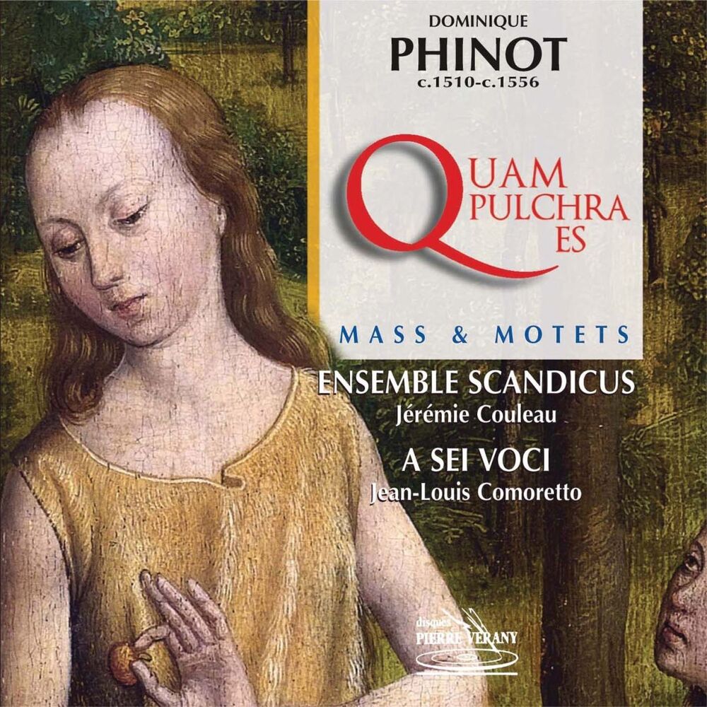 Picture of Dominique Phinot : Messe quam pulchra es & Motets