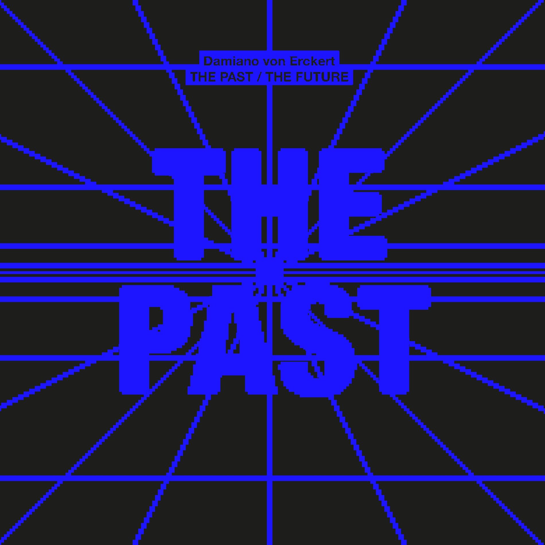 Album cover of The Past The Future