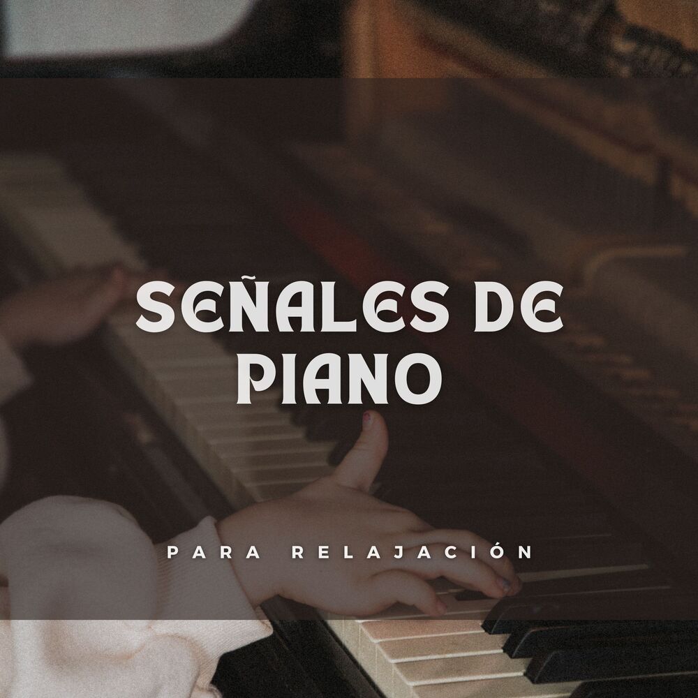 Picture of Señales De Piano Para Relajación