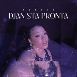 Cover of Djan Sta Pronta (feat. Studiokino & dj DADIINHO)