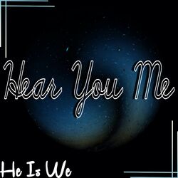 Hear You Me