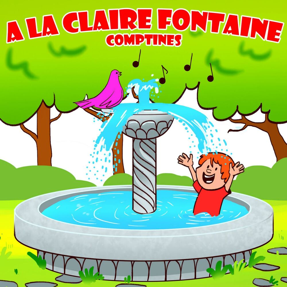 Picture of A La Claire Fontaine - Comptines