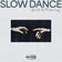 Slow Dance (For A Minute) by Giant Rooks album cover