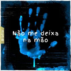 Cover of Não Me Deixa na Mão