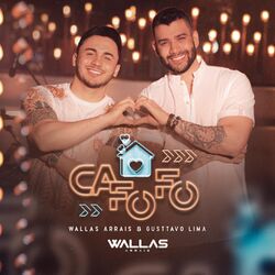 Cover of Cafofo (feat. Gusttavo Lima)