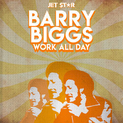 Cover of Work All Day - Barry Biggs