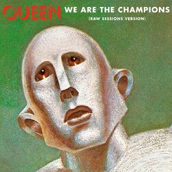 Cover of We Are The Champions (Raw Sessions Version)