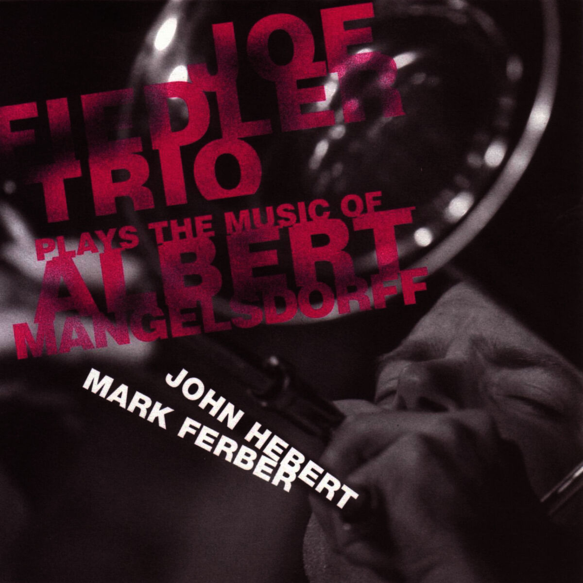 Album cover of Plays The Music Of Albert Mangelsdorff