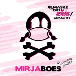 Cover of Die Maske hat dich schön gemacht