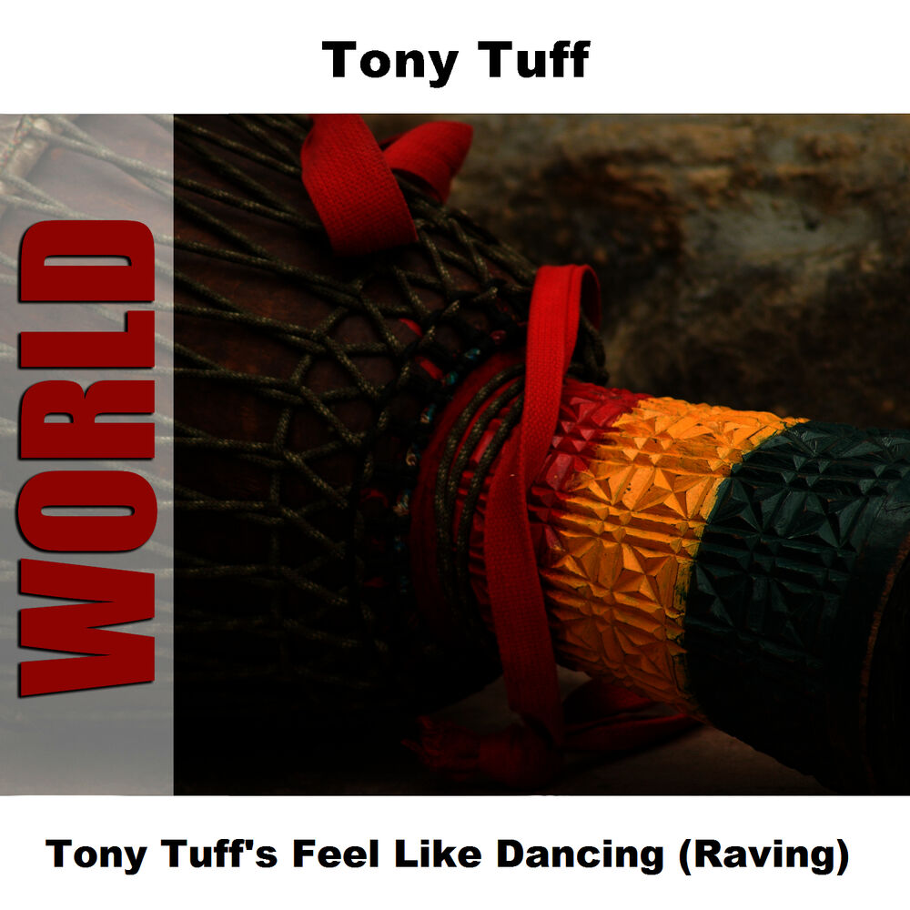Picture of Tony Tuff's Feel Like Dancing (Raving)