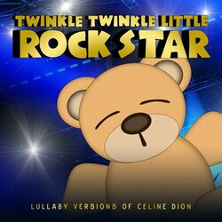 Cover of Lullaby Versions of Céline Dion
