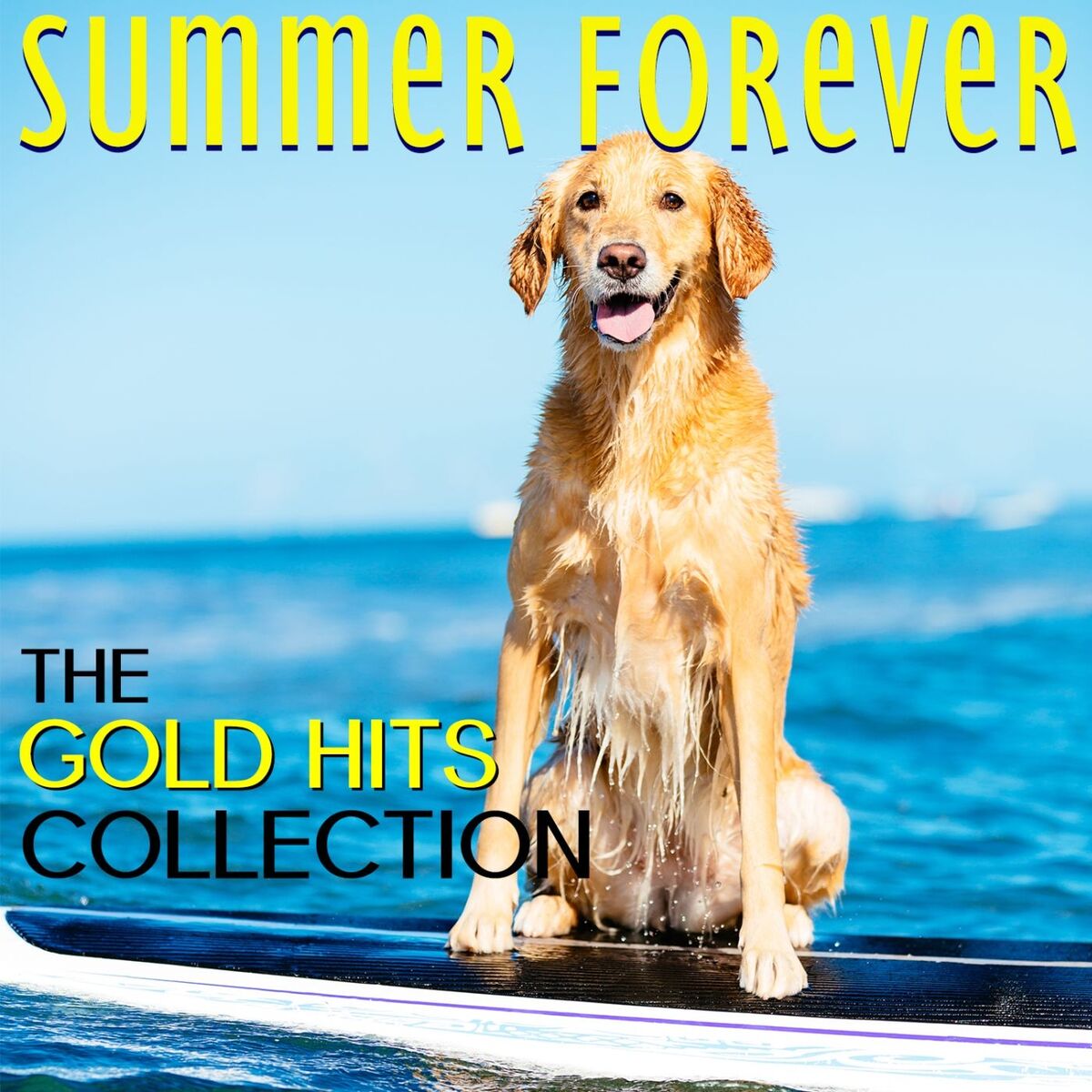 Album cover of Summer Forever The Gold Hits Collection