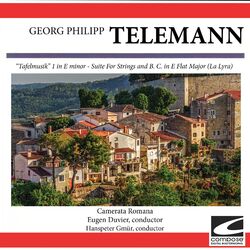 Cover of Telemann: "Tafelmusik" 1 in E minor - Suite For Strings and B. C. in E Flat Major (La Lyra)