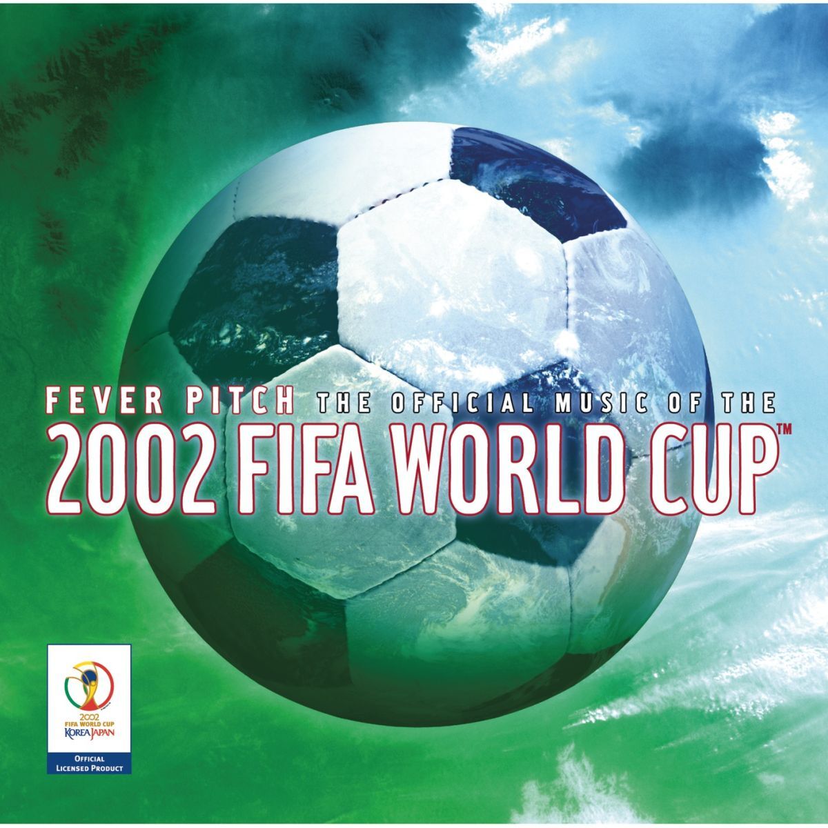 Album cover of The Official Album Of The 2002 FIFA World Cup?
