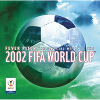 The Official Album Of The 2002 FIFA World Cup? - Varios Artistas