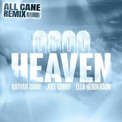 Cover of 0800 HEAVEN (feat. Ella Henderson) (All Cane Remix)