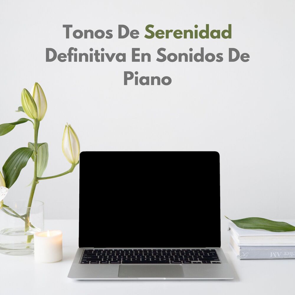 Picture of Tonos De Serenidad Definitiva En Sonidos De Piano