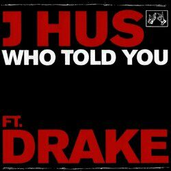 Cover of Who Told You (feat. Drake)