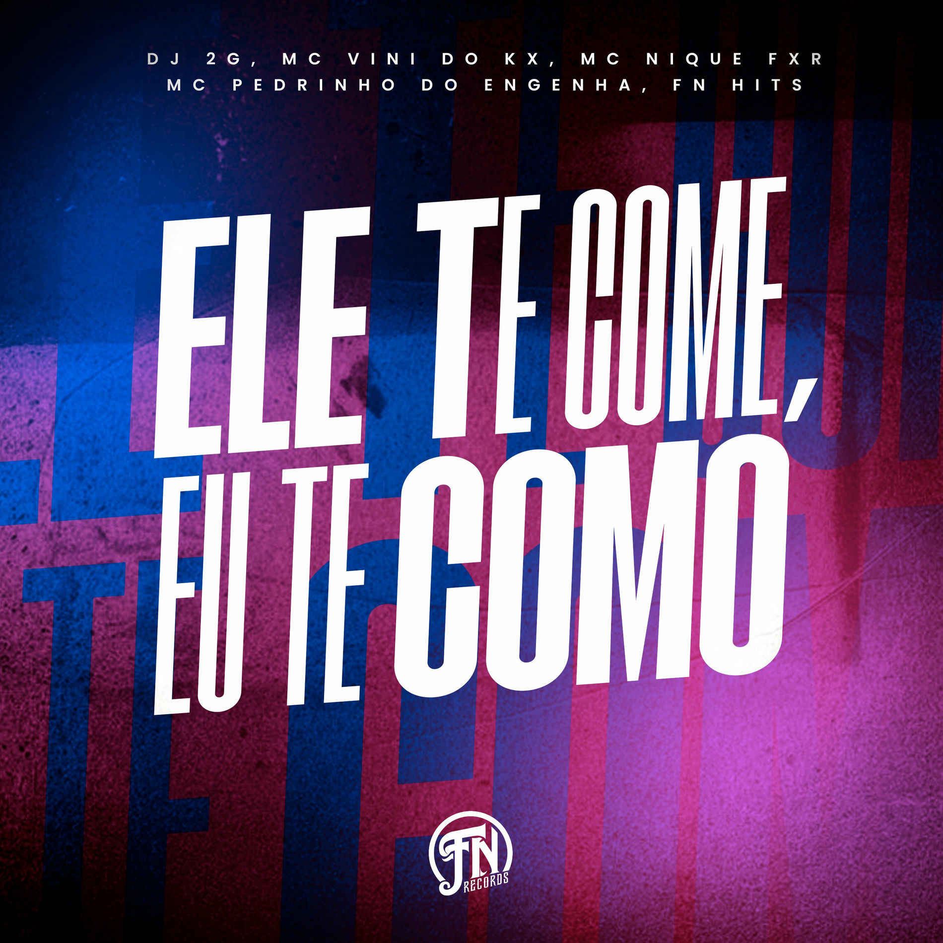 Album cover of Ele Te Come X Eu Te Como