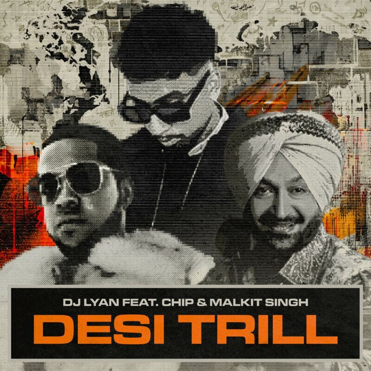 Album cover of DESI TRILL (feat. Chip & Malkit Singh)