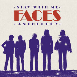 Cover of Stay With Me: The Faces Anthology