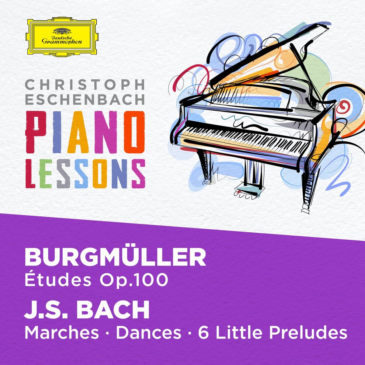 Album cover of Piano Lessons - Burgmüller: 25 Etudes Op. 100; Bach, J.S.: Six little Preludes, BWV 933-938, Various Piano Pieces