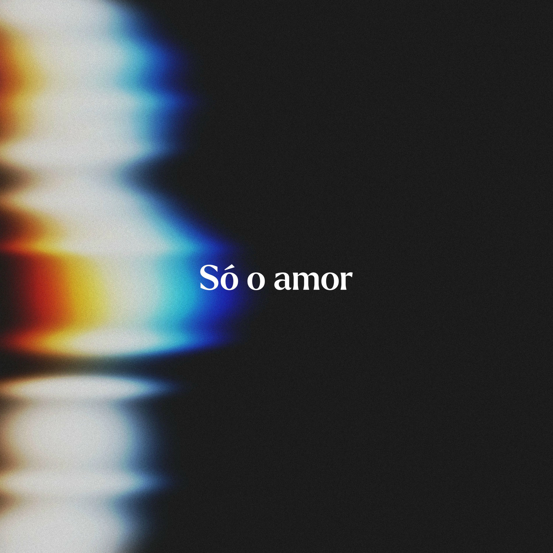 Album cover of Só o Amor