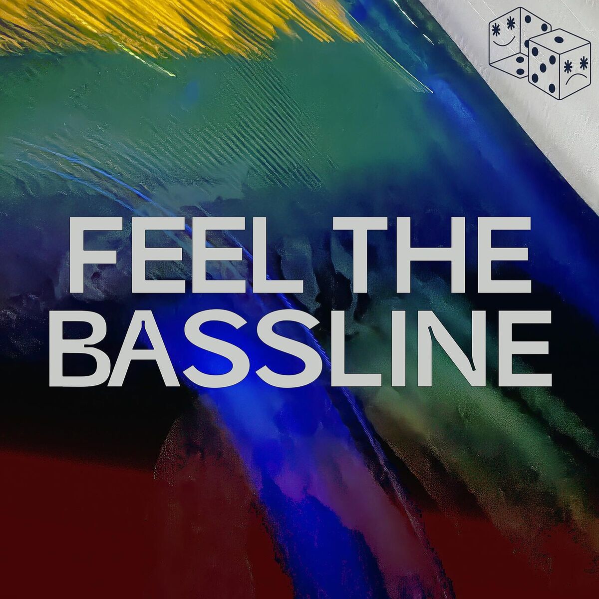 Album cover of Feel the Bassline