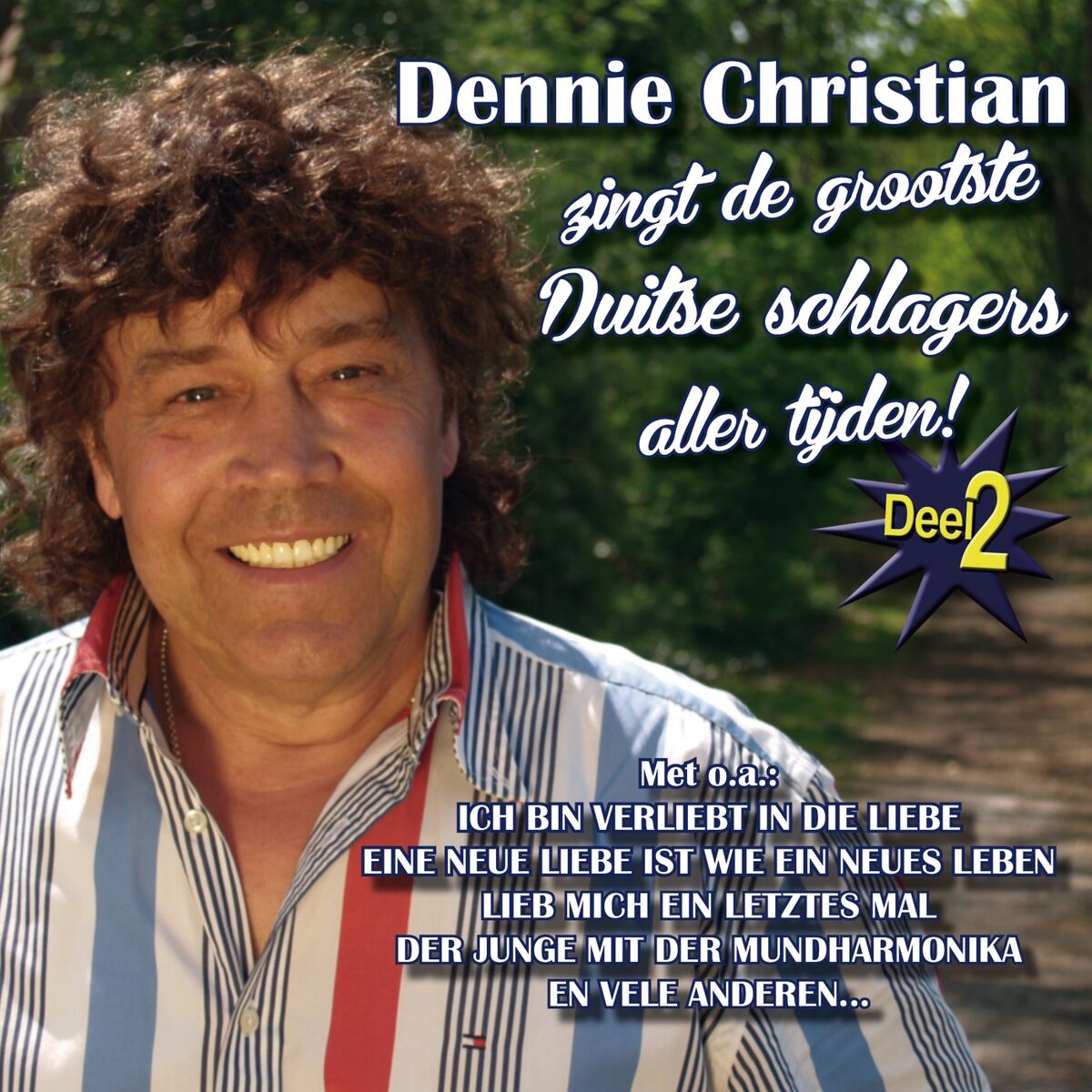 Album cover of Dennie Christian zingt de grootste Duitse Schlagers aller tijden Deel 2