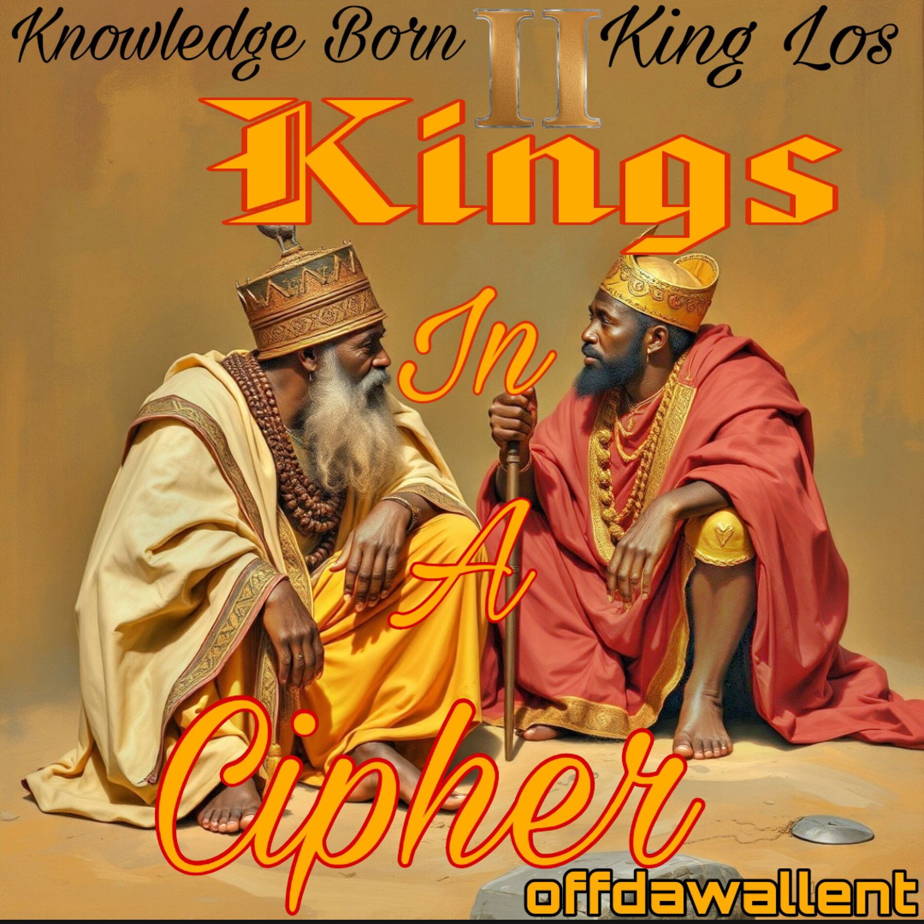 Album cover of 2 Kings In A Cipher (feat. King Los)