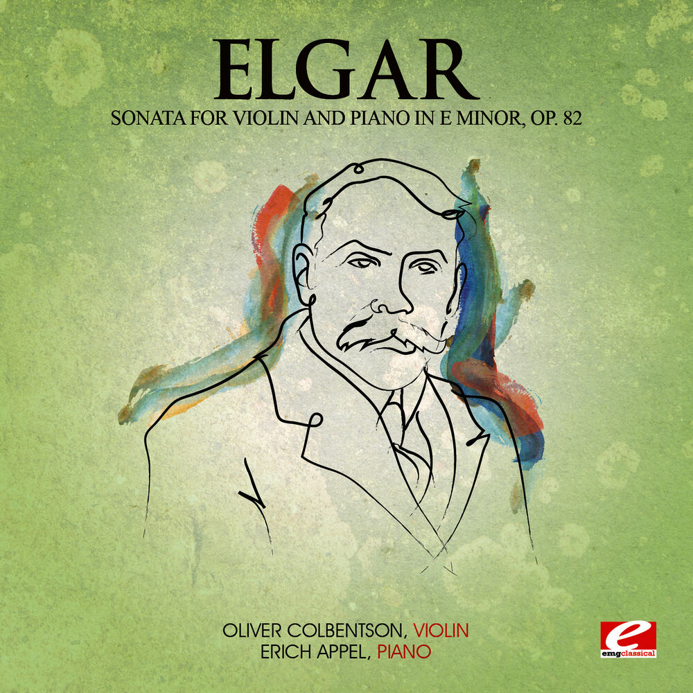 Picture of Elgar: Sonata for Violin and Piano in E Minor, Op. 82 (Digitally Remastered)