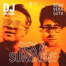 Cover of Sex & Sunshine (DJ Antoine vs Mad Mark 2k21 Mix)