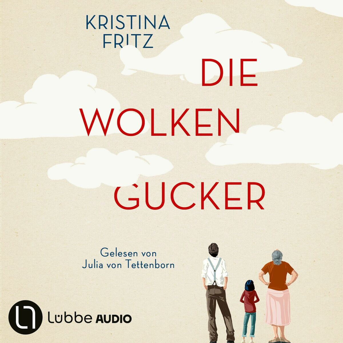 Album cover of Die Wolkengucker - Eine Geschichte über die Kraft der Fantasie (Ungekürzt)