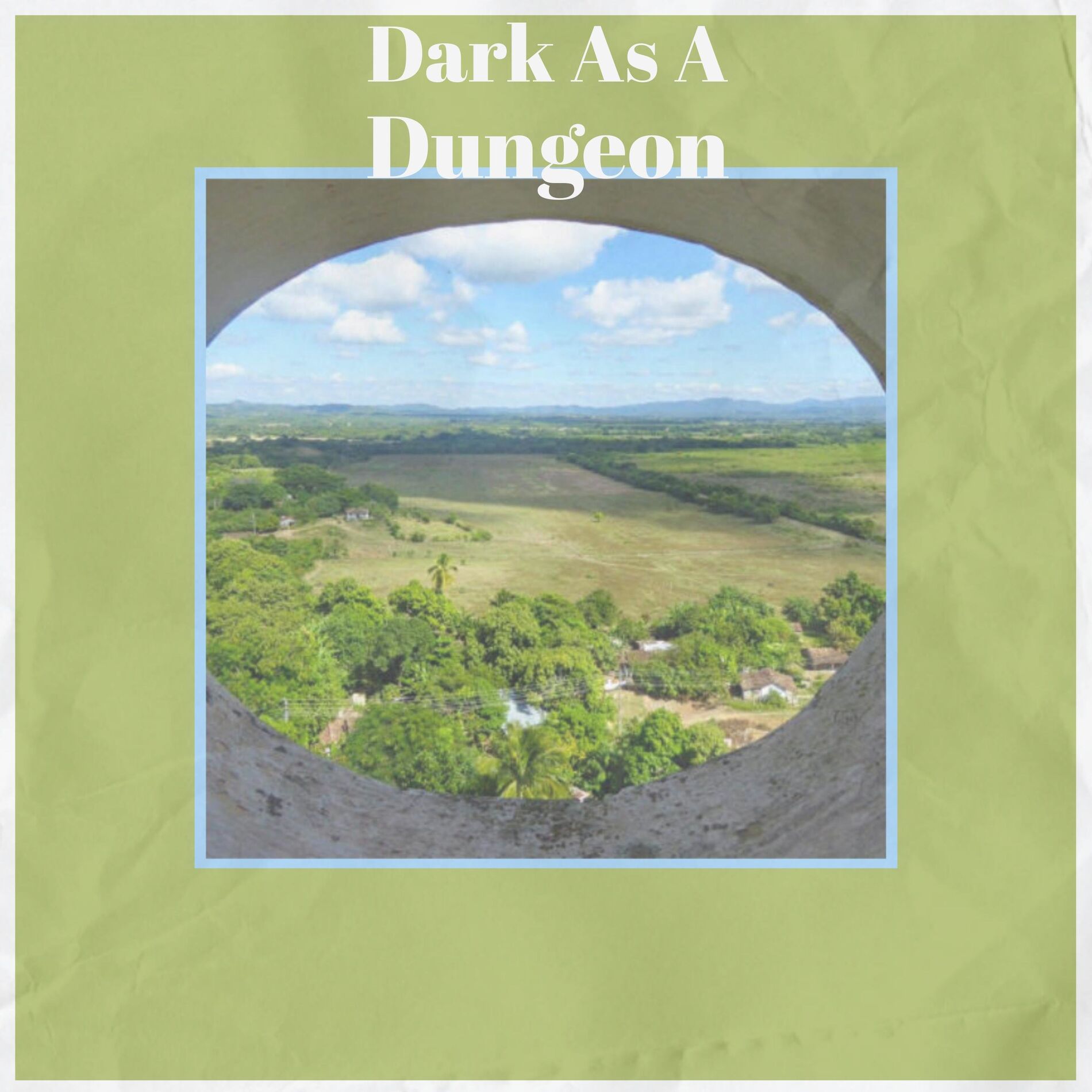 Album cover of Dark As A Dungeon