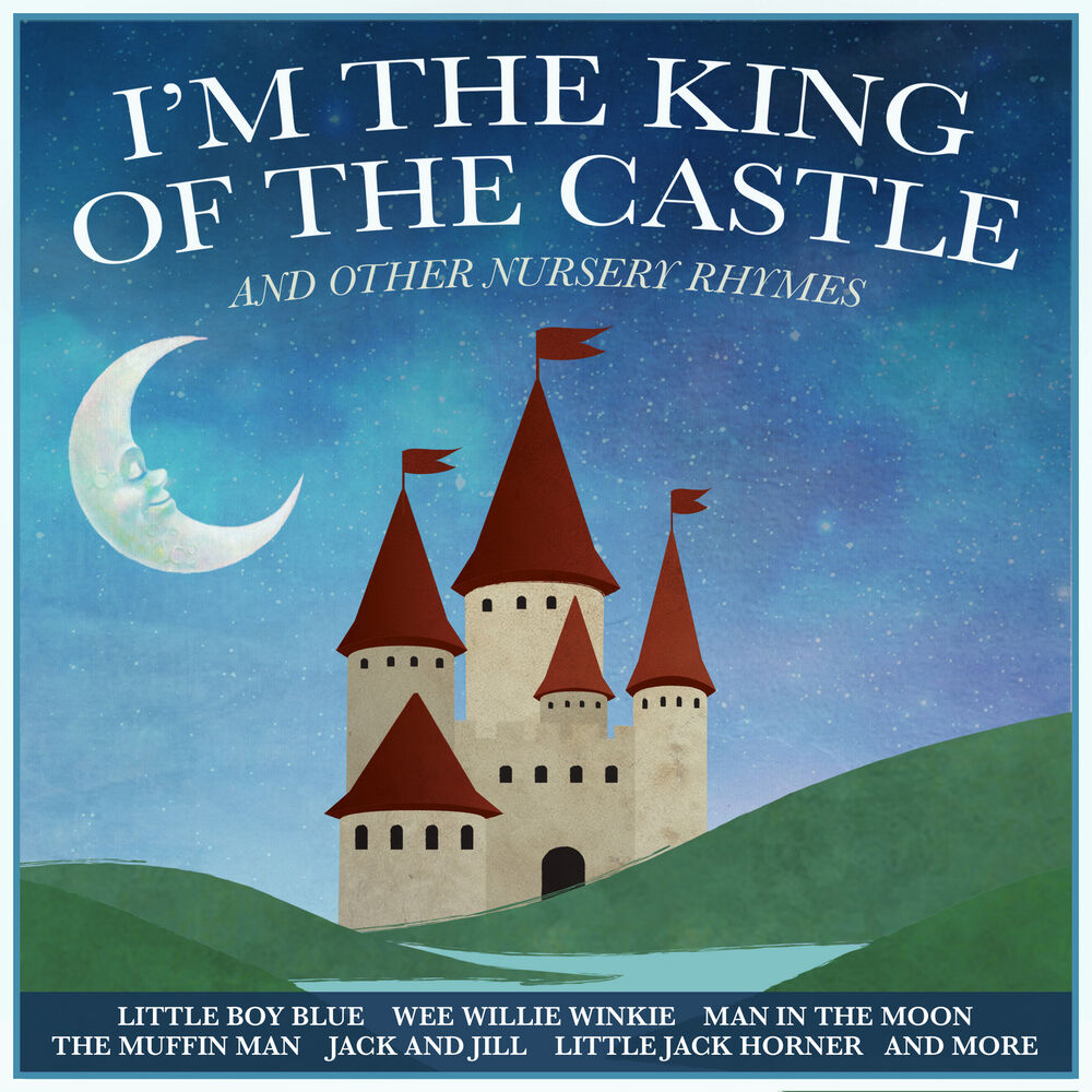 Picture of I'm the King of the Castle and Other Nursery Rhymes for Boys