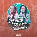 Minha Pessoa Errada (Um Pelo Outro)