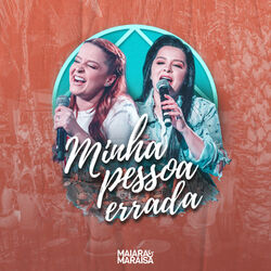 Cover of Minha Pessoa Errada (Um Pelo Outro) [Ao Vivo]