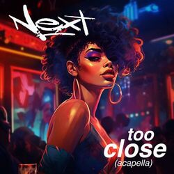 Cover of Too Close (Re-Recorded) [Acapella] - Single