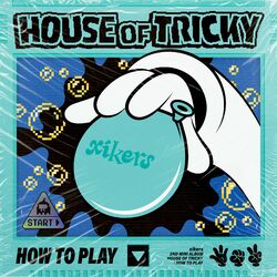 Cover of HOUSE OF TRICKY : HOW TO PLAY