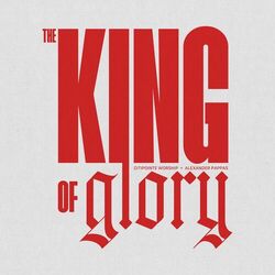 Cover of The King Of Glory (Live)