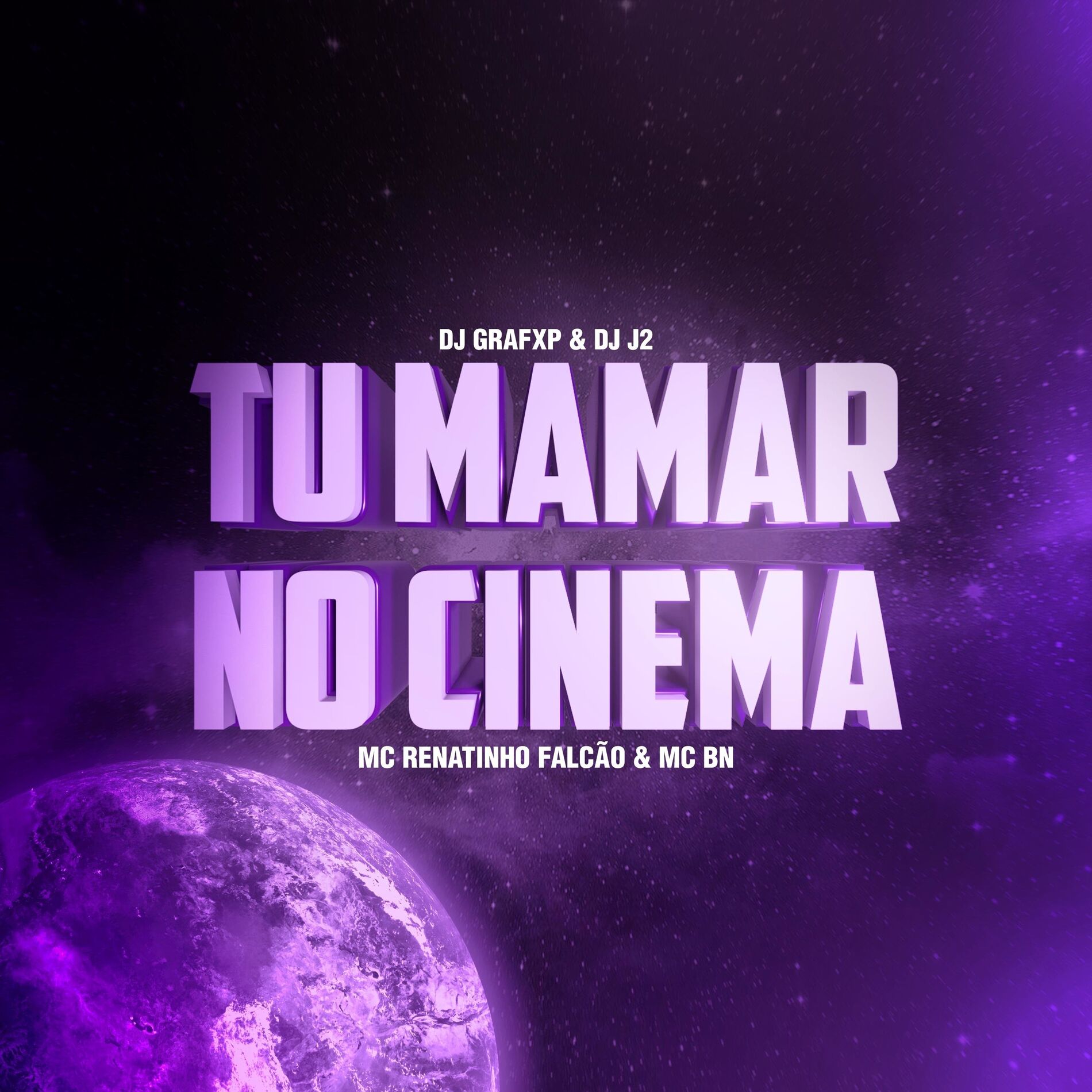 Album cover of TU MAMAR NO CINEMA (feat. DJ J2, MC Renatinho Falcão & MC BN)