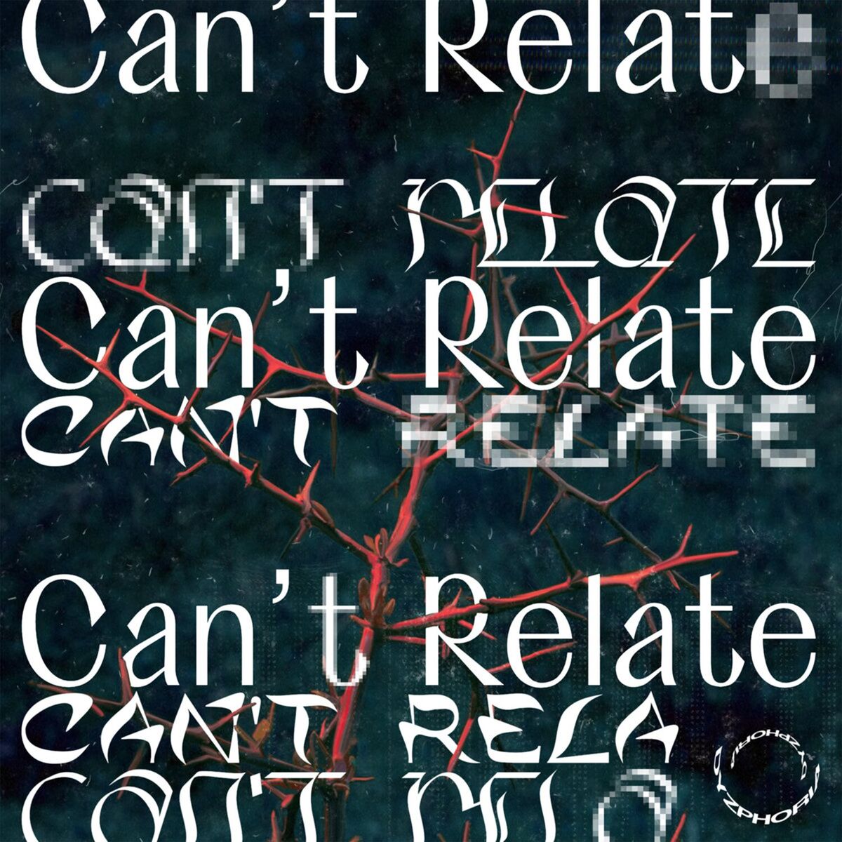 Album cover of Can't Relate (Remixes)