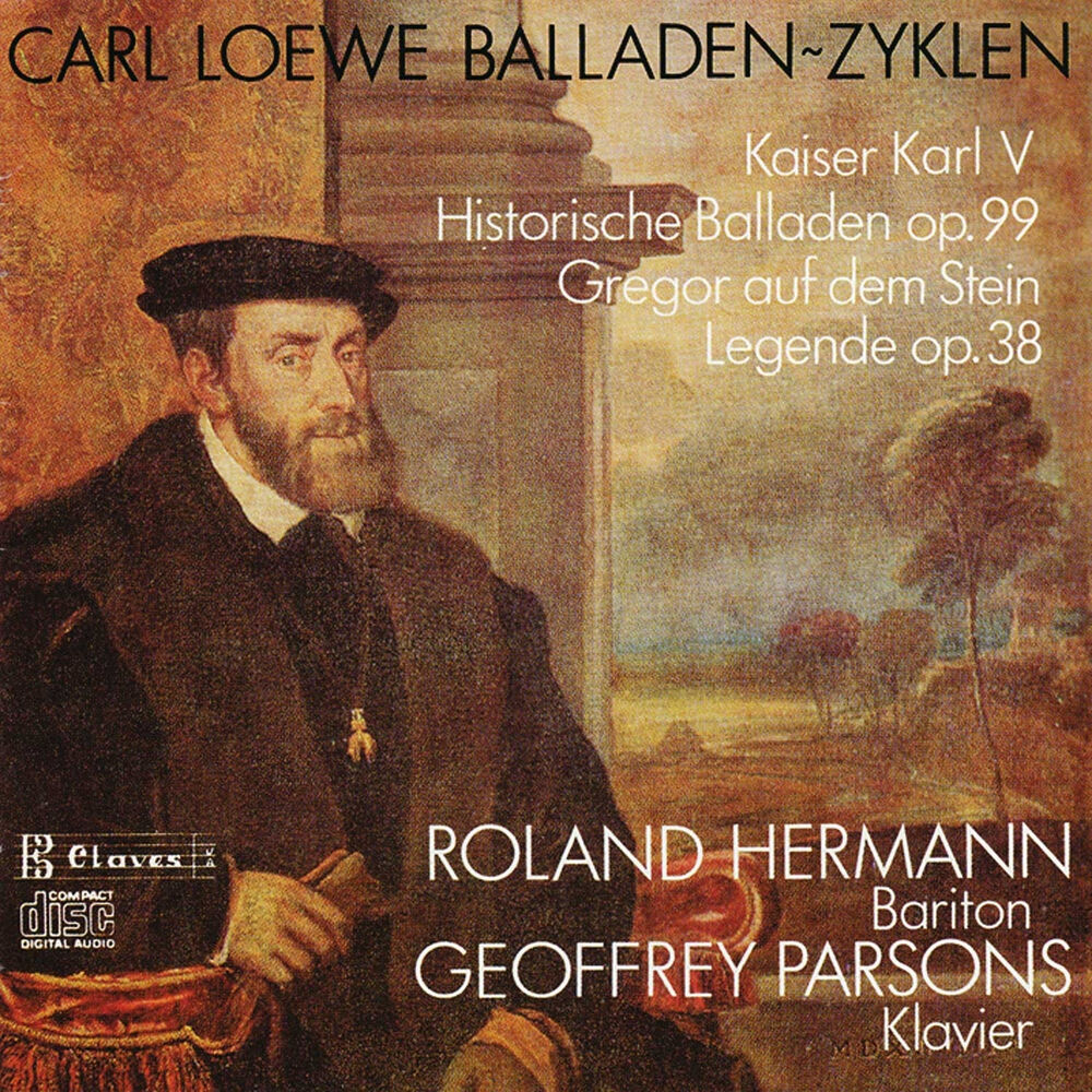 Picture of C. Loewe : Kaiser Karl V, Historische Balladen Op. 99 - Gregor auf dem Stein, Legende Op. 38