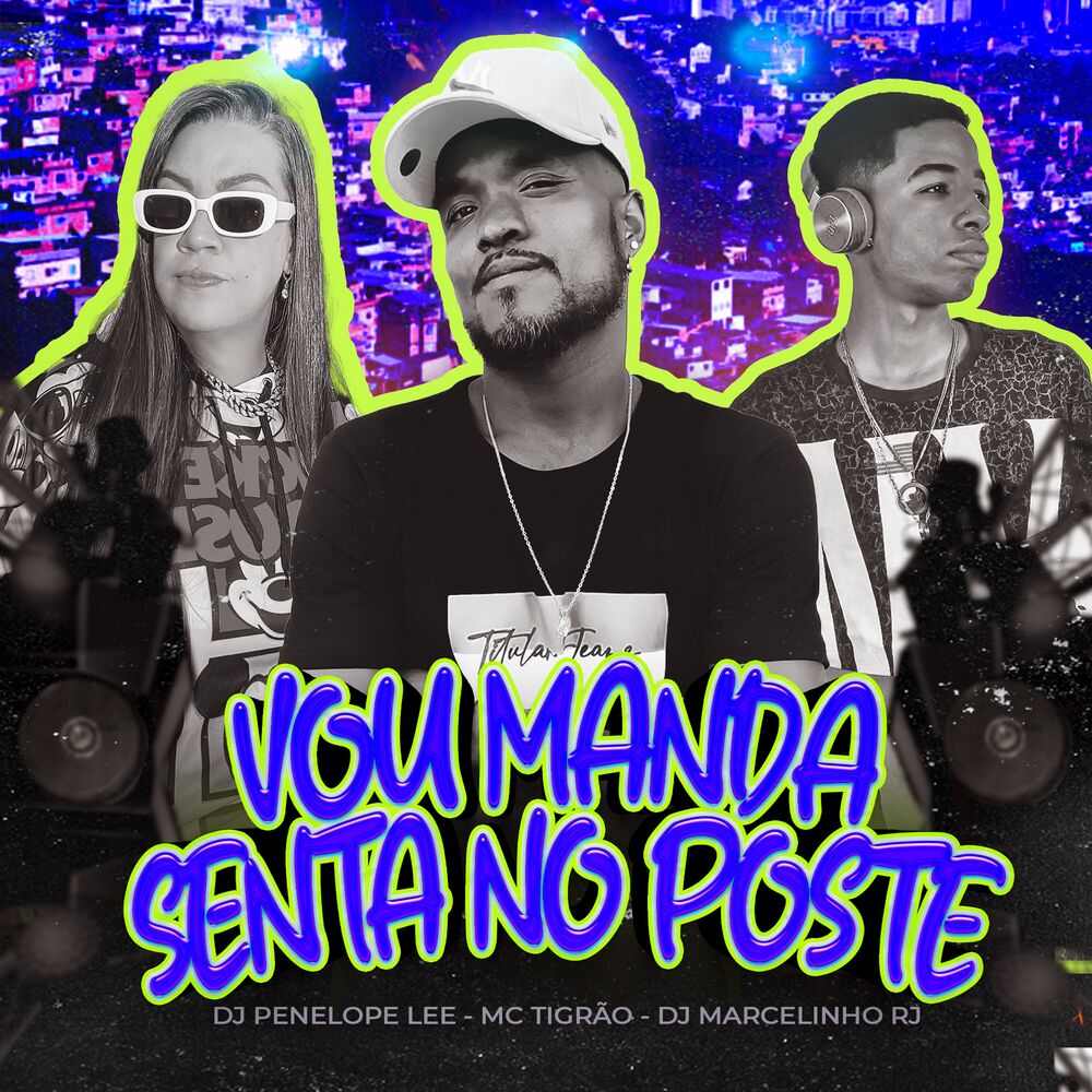 Picture of Vou Manda Senta no Poste